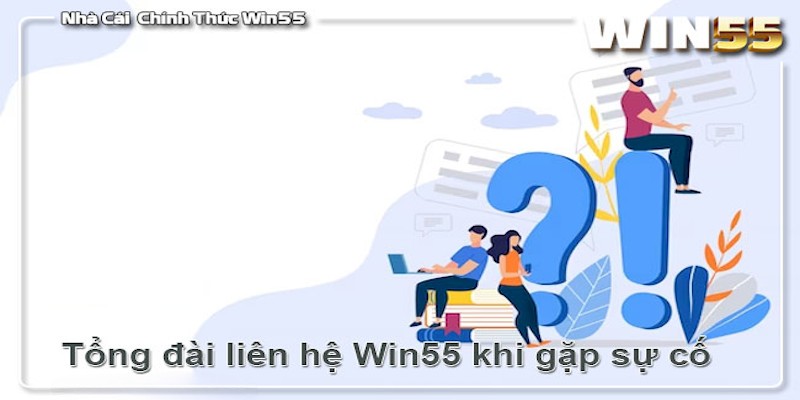 Các cách liên hệ win55 đang được hỗ trợ